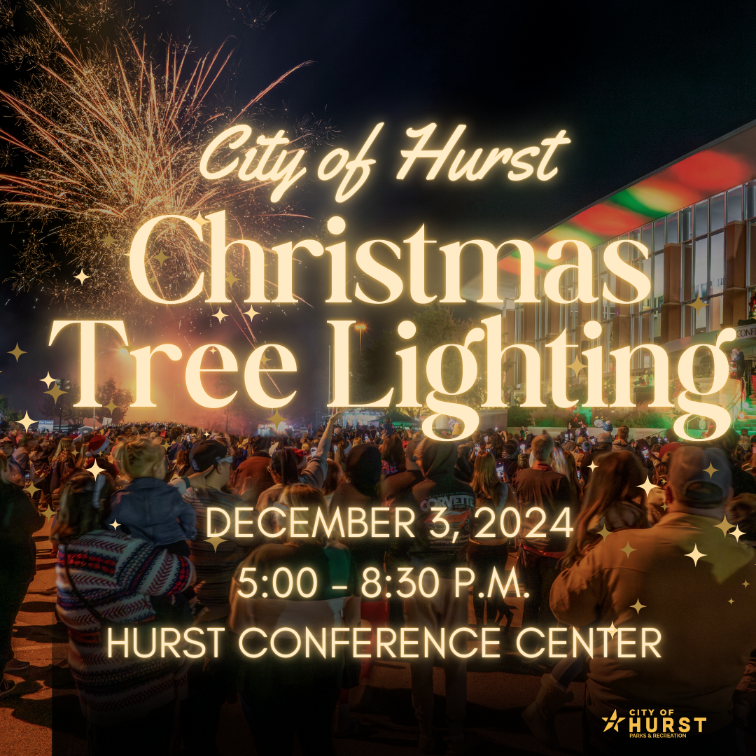 City of Hurst Tree Lighting event graphic with fireworks and Christmas tree