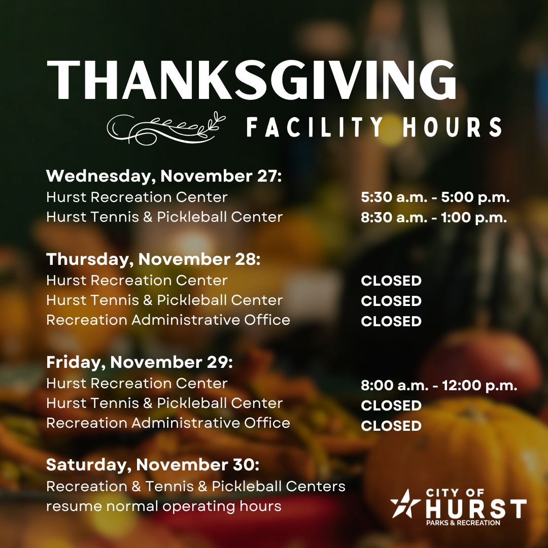 Thanksgiving Facility Hours 2024